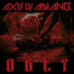 AXIS OF ADVANCE - Obey Re-Release CD